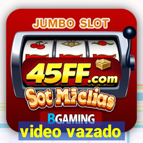 video vazado
